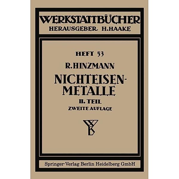 Nichteisenmetalle / Werkstattbücher Bd.53, Reinhold Hinzmann