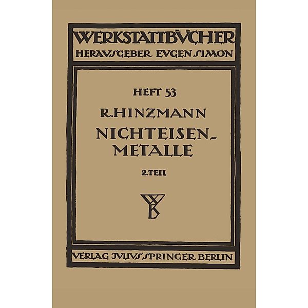 Nichteisenmetalle / Werkstattbücher Bd.53, Reinhold Hinzmann