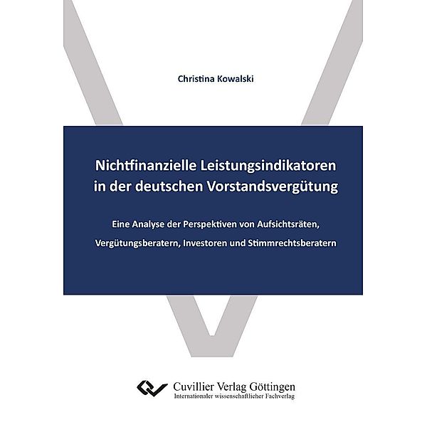 Nichtfinanzielle Leistungsindikatoren in der deutschen Vorstandsvergütung und die damit zusammenhängende Vergütungsberichterstattung