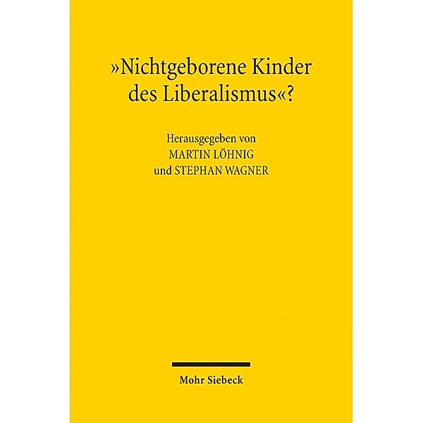 Nichtgeborene Kinder des Liberalismus?