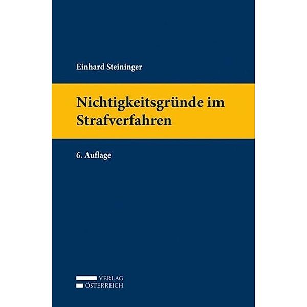 Nichtigkeitsgründe im Strafverfahren (f. Österreich), Erhard Steininger