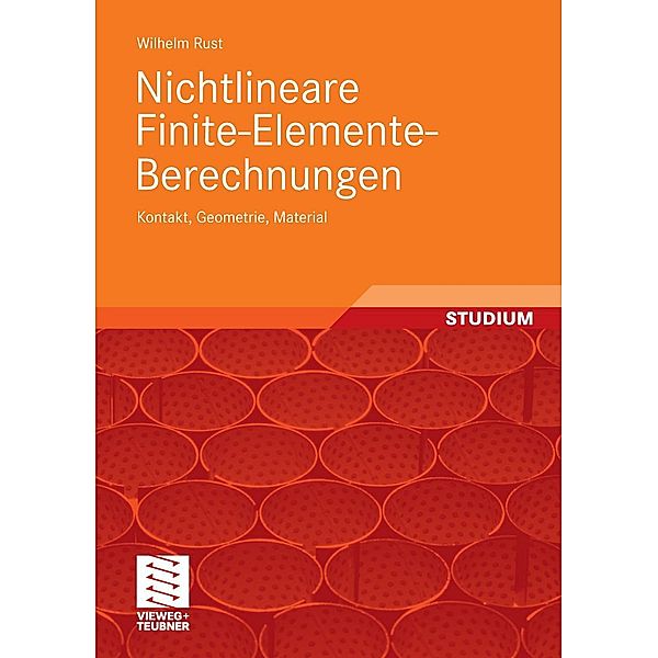 Nichtlineare Finite-Elemente-Berechnungen, Wilhelm Rust