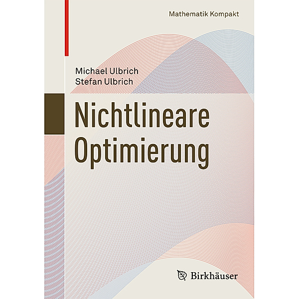 Nichtlineare Optimierung, Michael Ulbrich, Stefan Ulbrich