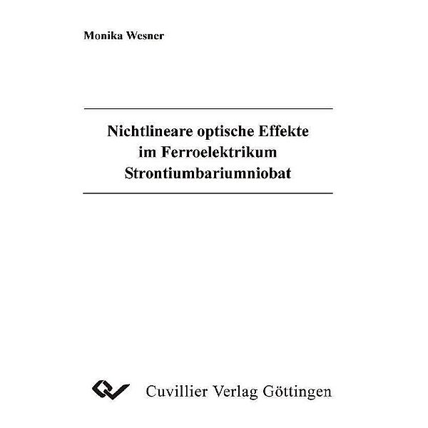 Nichtlineare optische Effekte im Ferroelektrikum Strontiumbariumniobat