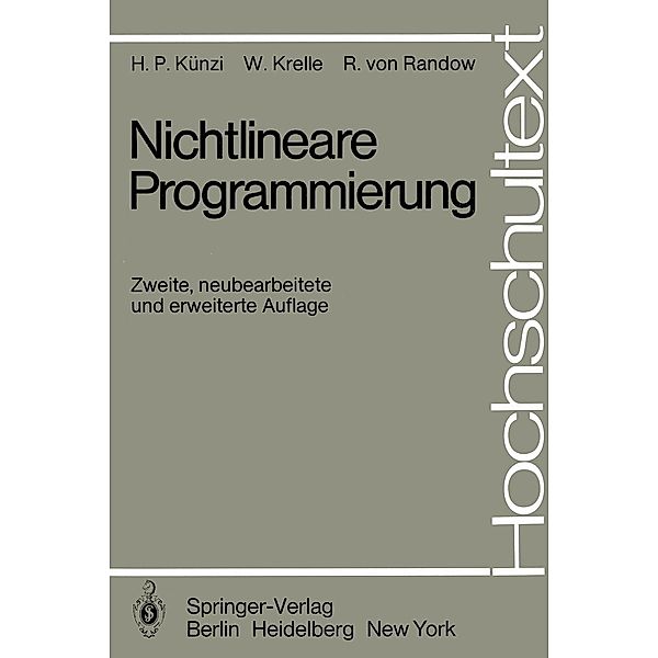 Nichtlineare Programmierung / Hochschultext, H. P. Künzi, W. Krelle, R. von Randow