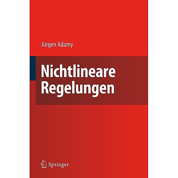 Nichtlineare Regelungen, Jürgen Adamy