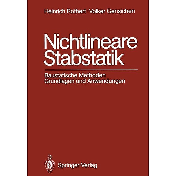 Nichtlineare Stabstatik, Heinrich Rothert, Volker Gensichen