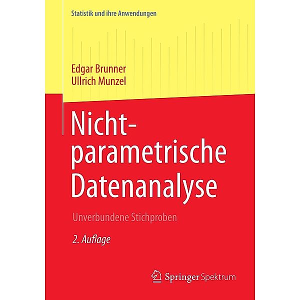 Nichtparametrische Datenanalyse / Statistik und ihre Anwendungen, Edgar Brunner, Ullrich Munzel