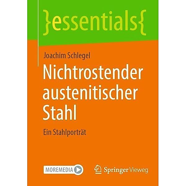 Nichtrostender austenitischer Stahl, Joachim Schlegel