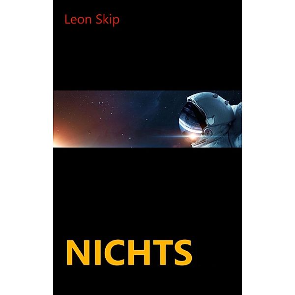 NICHTS, Leon Skip