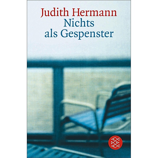Nichts als Gespenster, Judith Hermann