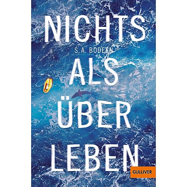 Nichts als überleben, S. A. Bodeen