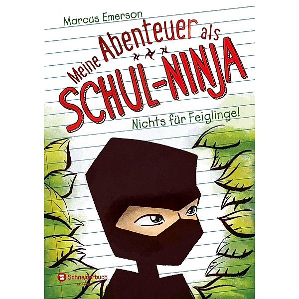Nichts für Feiglinge / Meine Abenteuer als Schul-Ninja Bd.1, Marcus Emerson