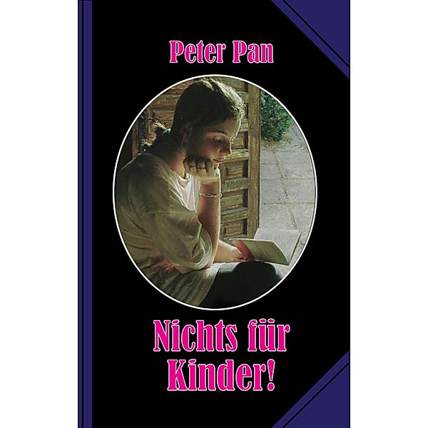 Nichts für Kinder!, Peter Pan