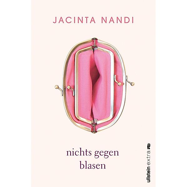 Nichts gegen blasen / Ullstein eBooks, Jacinta Nandi