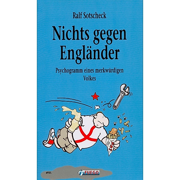 Nichts gegen Engländer, Ralf Sotscheck