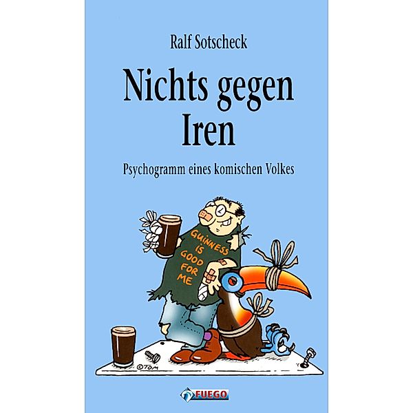 Nichts gegen Iren, Ralf Sotscheck