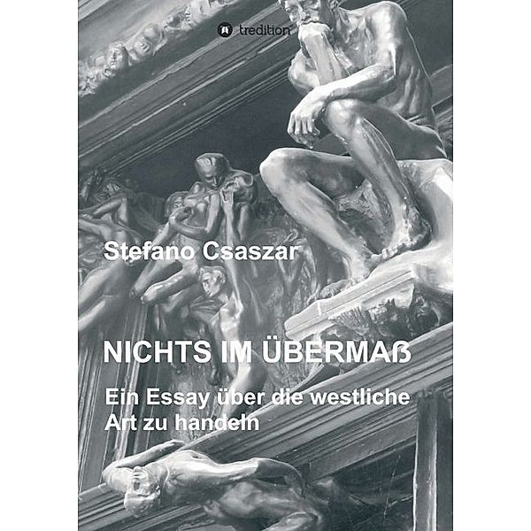 Nichts im Übermaß, Stefano Csaszar