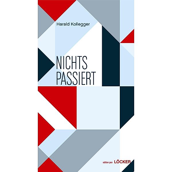 Nichts passiert, Harald Kollegger