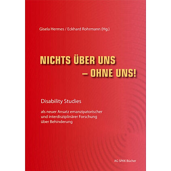 Nichts über uns - ohne uns!, Sigrid Arnade, Hans-Günter Heiden, Gisela Hermes, Swantje Köbsell