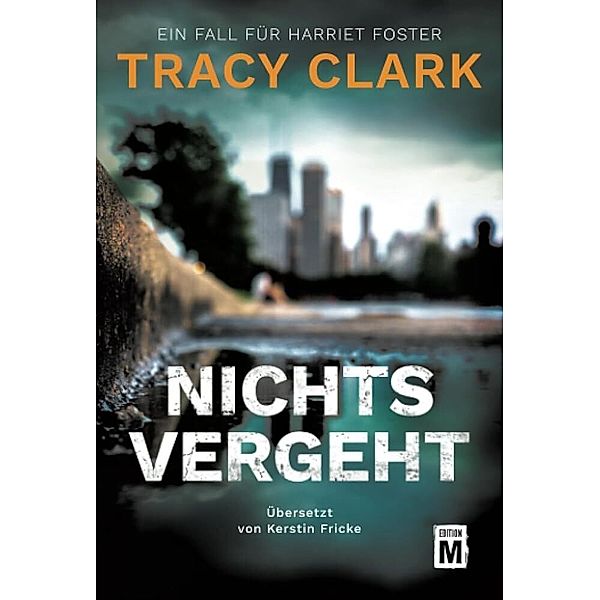 Nichts vergeht, Tracy Clark