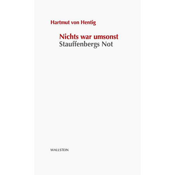 Nichts war umsonst, Hartmut von Hentig