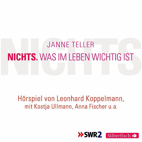 Nichts. Was im Leben wichtig ist,3 Audio-CD, Janne Teller