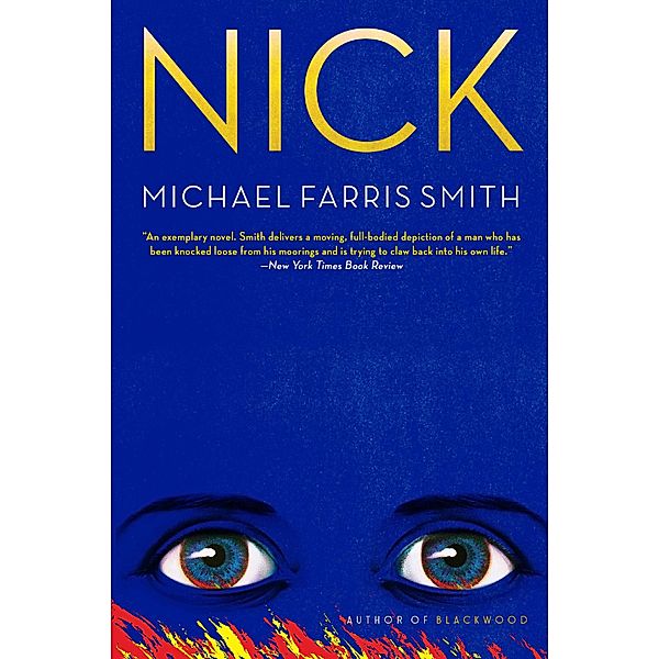 Nick, Michael Farris Smith