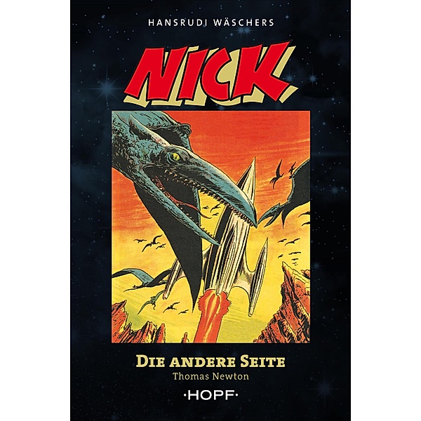 Nick 4 (zweite Serie): Die andere Seite / Nick, Pionier des Weltalls Bd.4, Thomas Newton