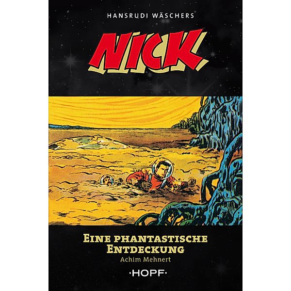 Nick 5: Eine phantastische Entdeckung / Nick Bd.5, Achim Mehnert