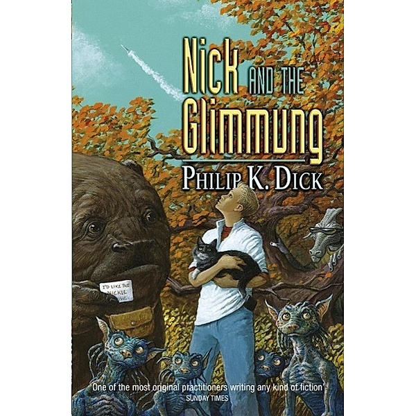 Nick and the Glimmung / Gateway, Philip K Dick