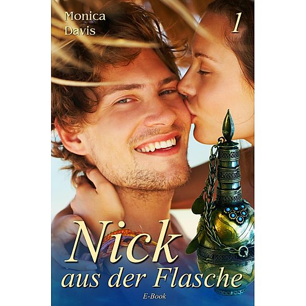 Nick aus der Flasche, Monica Davis