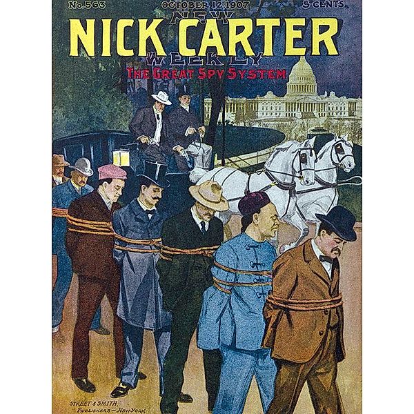 Nick Carter #563: The Great Spy System / Wildside Press, Nicholas Carter