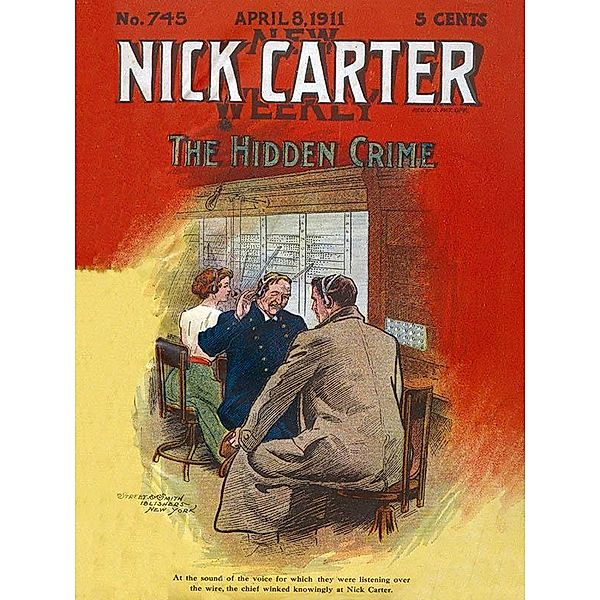 Nick Carter 745: The Hidden Crime / Wildside Press, Nicholas Carter