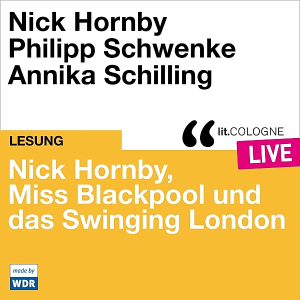 Nick Hornby, Miss Blackpool und das Swinging London, Nick Hornby