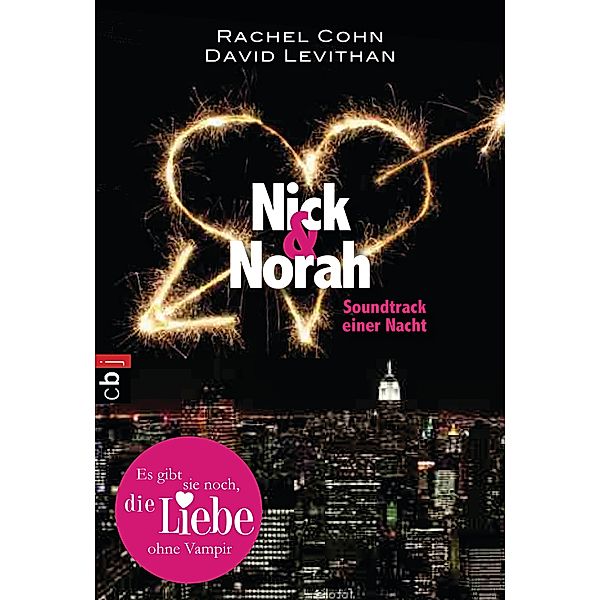 Nick & Norah - Soundtrack einer Nacht, Rachel Cohn, David Levithan