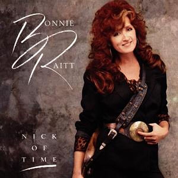 Nick Of Time, Bonnie Raitt