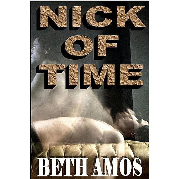 Nick of Time, Beth Amos
