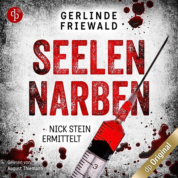 Nick Stein ermittelt-Reihe - 1 - Seelennarben, Gerlinde Friewald