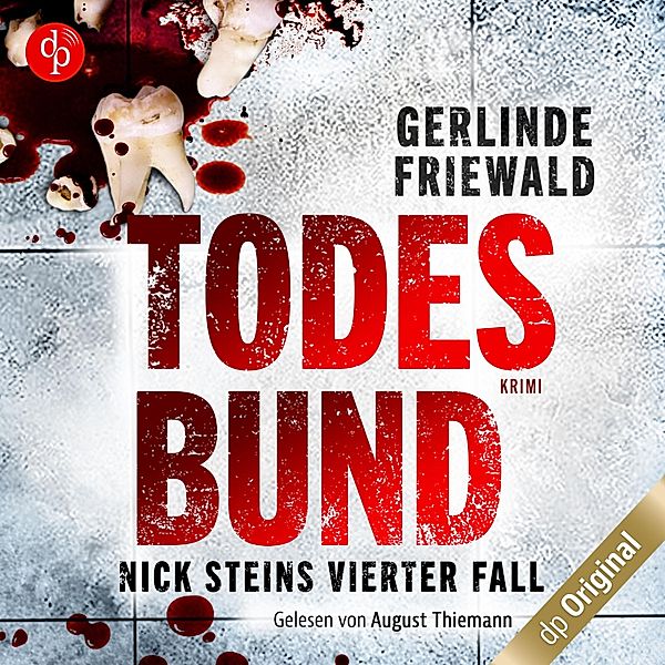 Nick-Stein-Reihe - 4 - Todesbund, Gerlinde Friewald