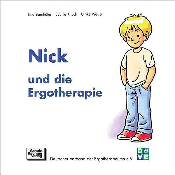 Nick und die Ergotherapie, Tina Barnhöfer, Sybille Knodt, Ulrike Weise