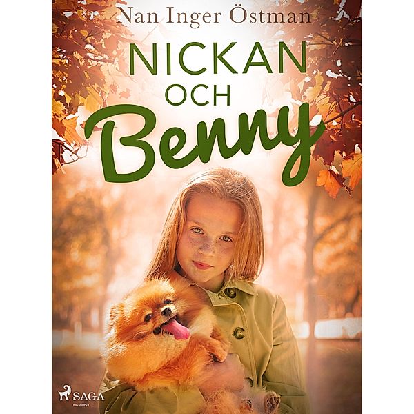 Nickan och Benny / Nickan, Nan Inger Östman