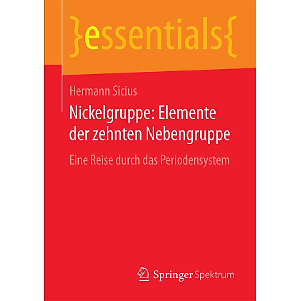 Nickelgruppe: Elemente der zehnten Nebengruppe, Hermann Sicius