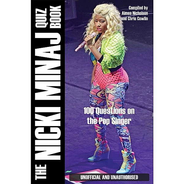 Nicki Minaj Quiz Book / Andrews UK, Aimee Nicholson