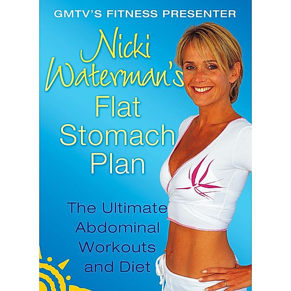 Nicki Waterman's Flat Stomach Plan, Nicki Waterman