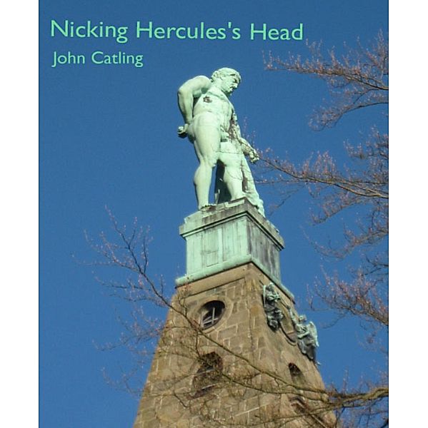 Nicking Hercules's Head, John Catling