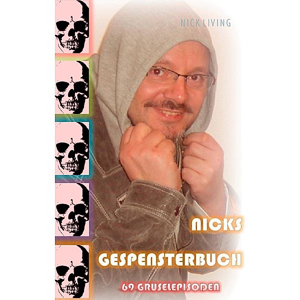 Nicks Gespensterbuch, Nick Living