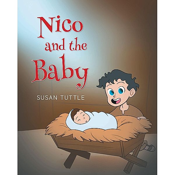 Nico and the Baby, Susan Tuttle