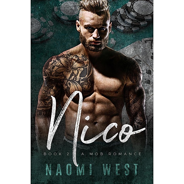 Nico (Book 2) / Esposito Family Mafia, Naomi West