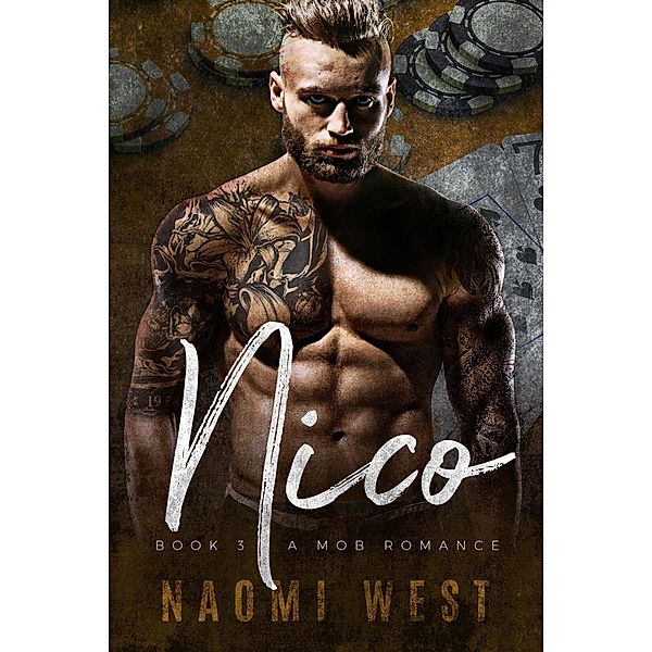 Nico (Book 3) / Esposito Family Mafia, Naomi West